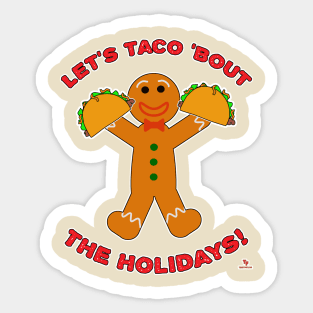 Taco Bout The Holidays Christmas Gingerbread Man Sticker